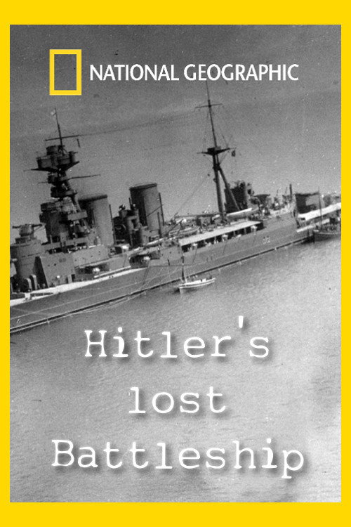 Movie poster for Hitler's Lost Battleship (2011)