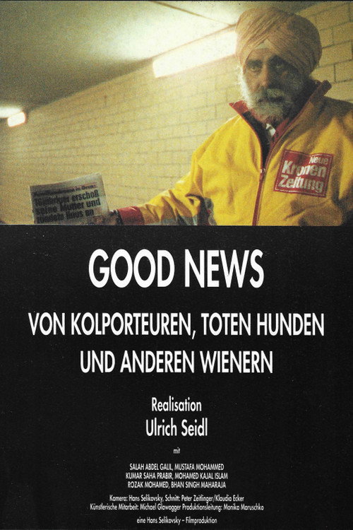 Movie poster for Good News: Newspaper Salesmen, Dead Dogs and Other People from Vienna (1990)