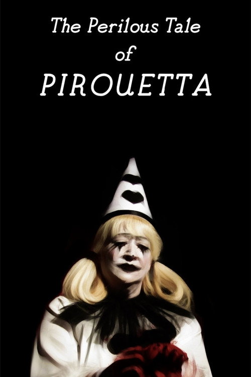Movie poster for The Perilous Tale of Pirouetta (2024)