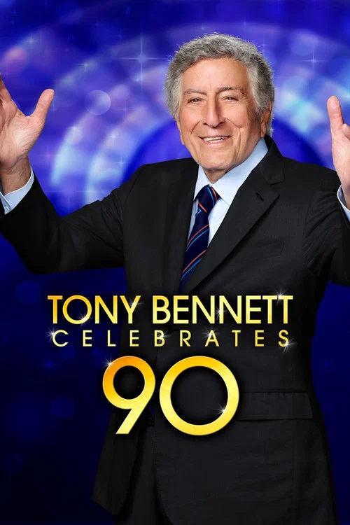 Movie poster for Tony Bennett Celebrates 90 (2016)