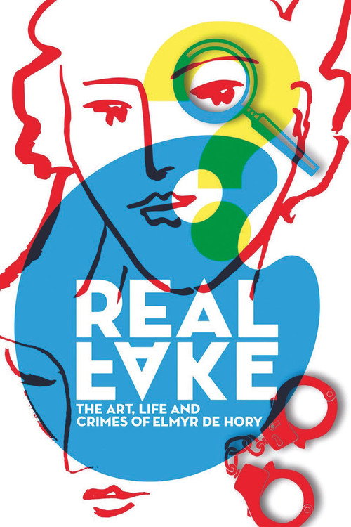 Movie poster for Real Fake: The Art, Life & Crimes of Elmyr De Hory (2017)