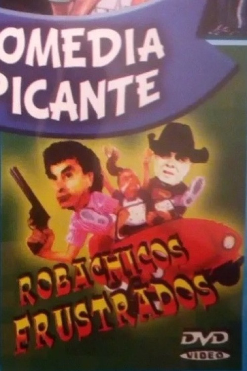 Movie poster for Robachicos fracasados (1997)