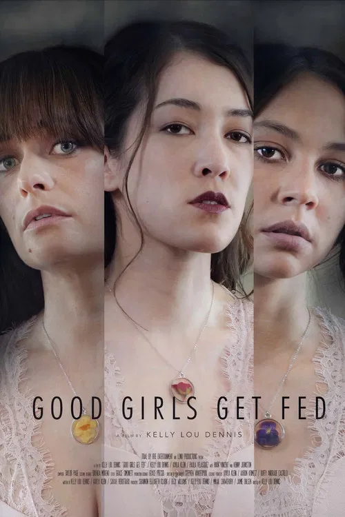 Movie poster for Good Girls Get Fed (2024)