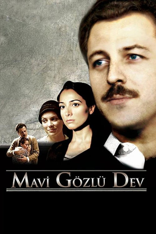 Movie poster for Mavi Gözlü Dev (2007)