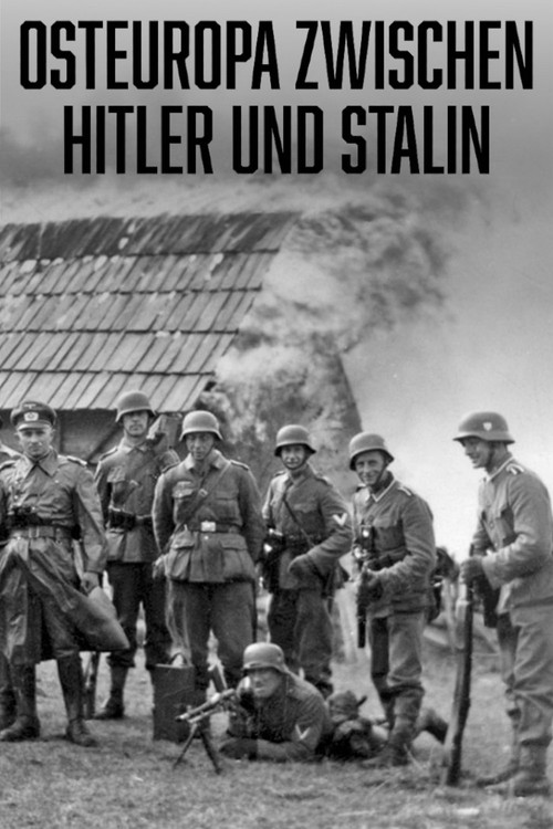 Movie poster for Osteuropa zwischen Hitler und Stalin - Das große Sterben (2025)