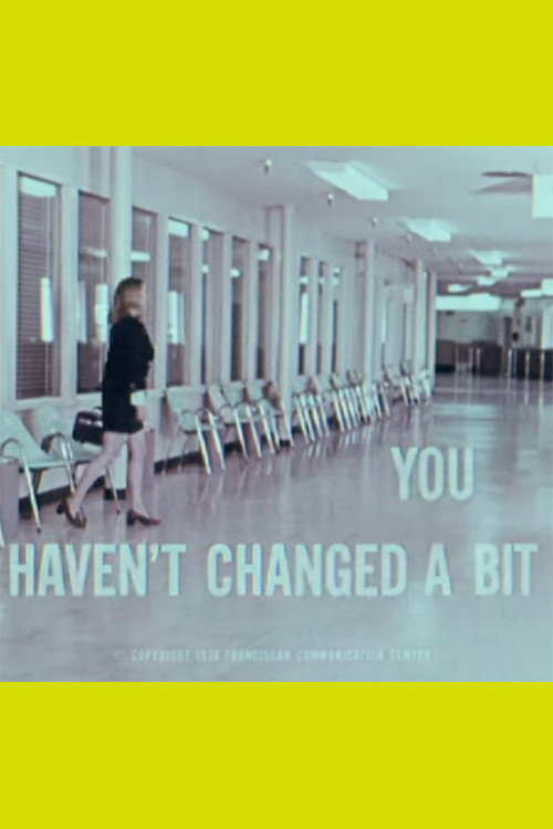 Movie poster for You Haven't Changed a Bit (1970)