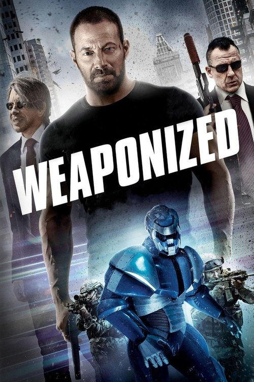 Movie poster for Weaponized (2016)