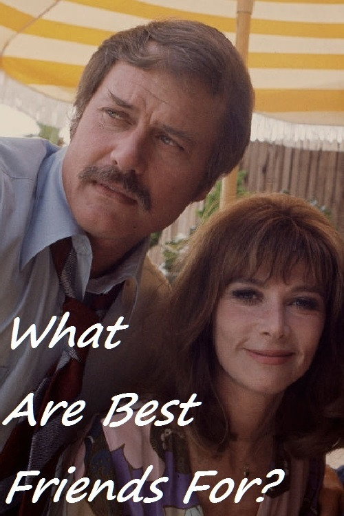 Movie poster for What Are Best Friends For? (1973)