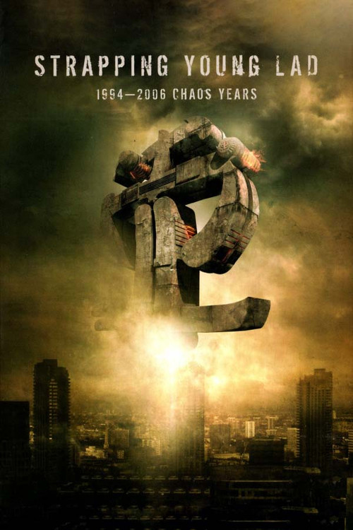 Movie poster for Strapping Young Lad: 1994-2006, Chaos Years (2008)