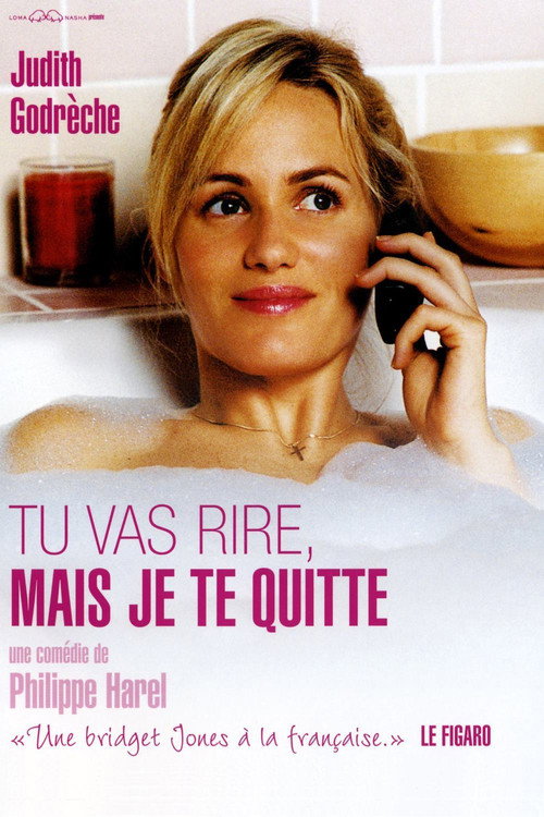 Movie poster for Tu vas rire, mais je te quitte (2005)