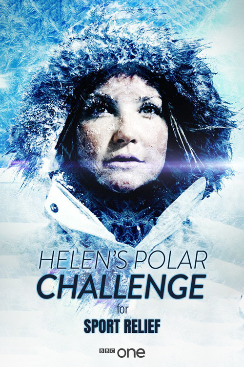 Helen's Polar Challenge for Sport Relief poster