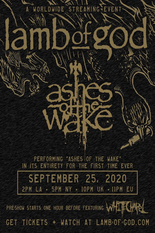 Movie poster for Lamb of God - Ashes of the Wake Live Stream (2020)