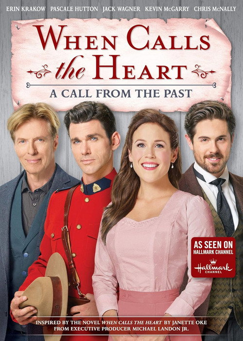Movie poster for When Calls the Heart: A Call from the Past (2019)