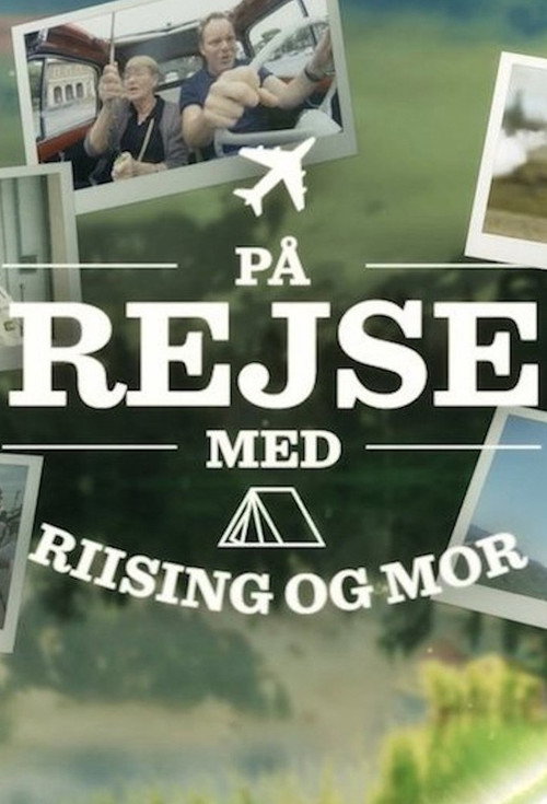 Series poster for På rejse med Riising og mor (2015)