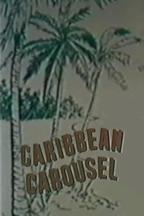 Movie poster for Caribbean Carousel (1966)