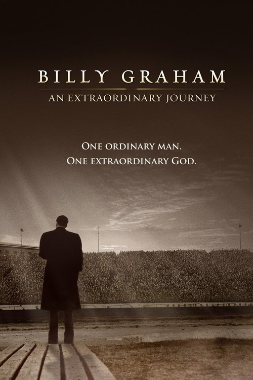 Movie poster for Billy Graham: An Extraordinary Journey (2018)