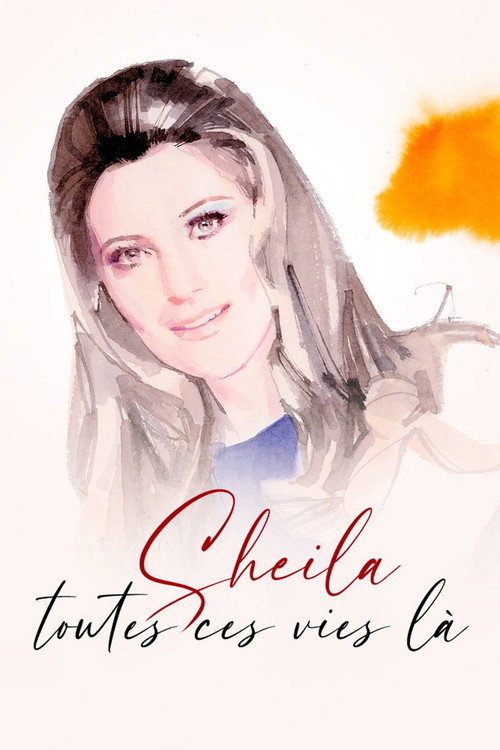 Movie poster for Sheila, toutes ces vies-là (2022)