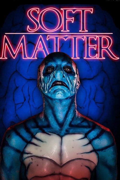 Movie poster for Soft Matter (2018)