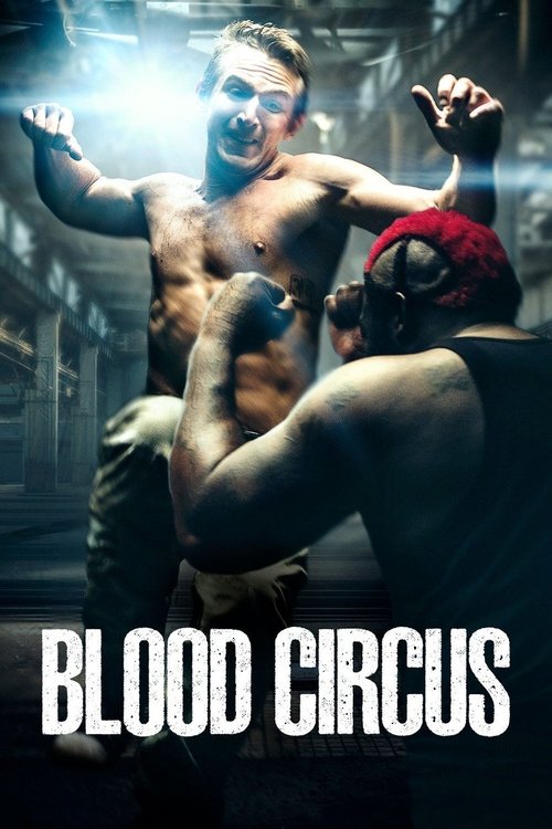 Movie poster for Blood Circus (2017)
