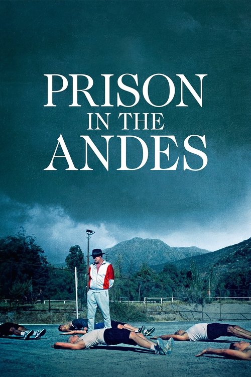 Movie poster for Prison in the Andes (2024)
