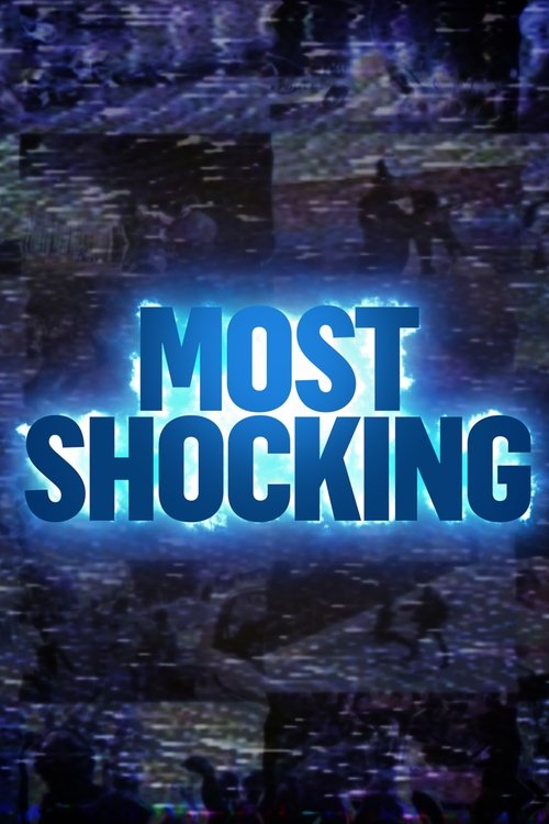 Series poster for Most Shocking (2006)
