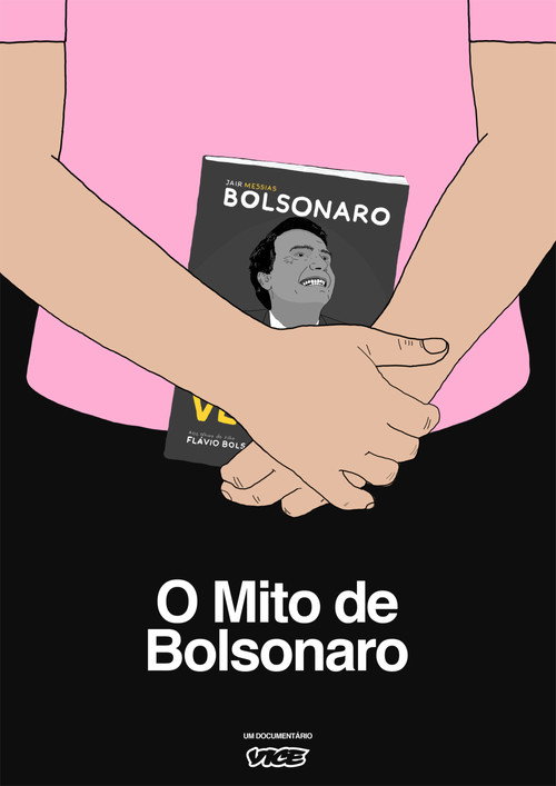 Movie poster for The Bolsonaro's Myth (2018)