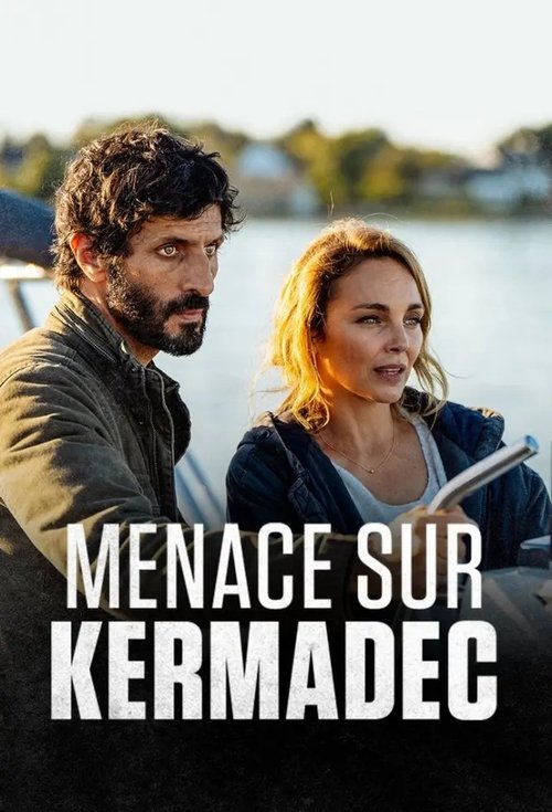 Movie poster for Menace sur Kermadec (2022)