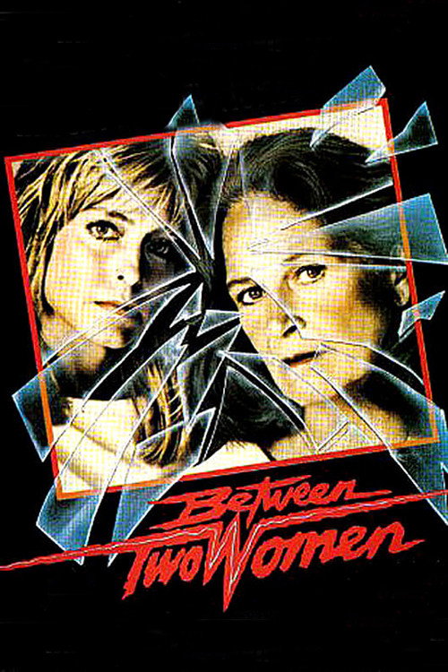 Movie poster for Between Two Women (1986)