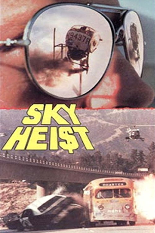 Movie poster for Sky Hei$t (1975)