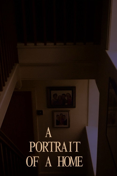 Movie poster for A Portrait of a Home