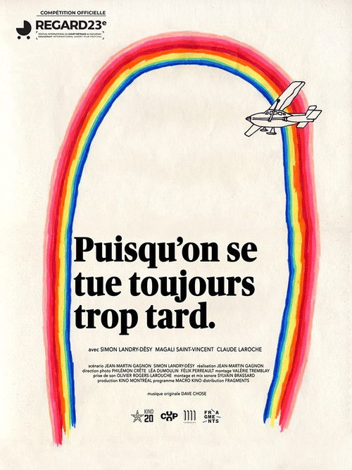 Since we always kill ourselves too late poster