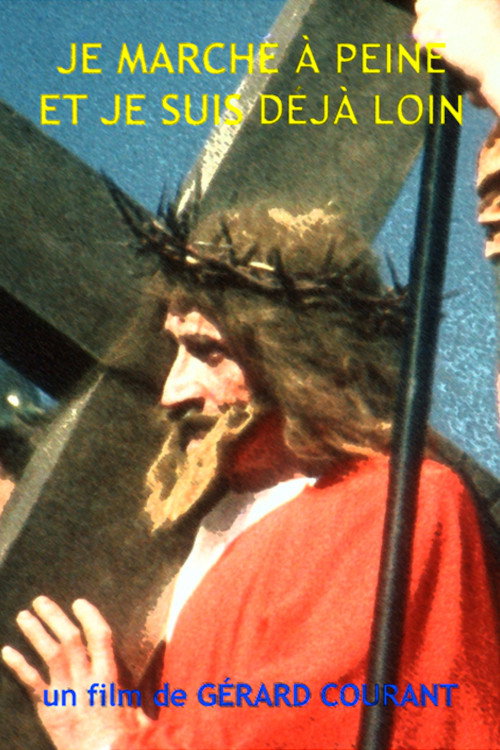 Movie poster for Je marche à peine et je suis déjà loin (1984)
