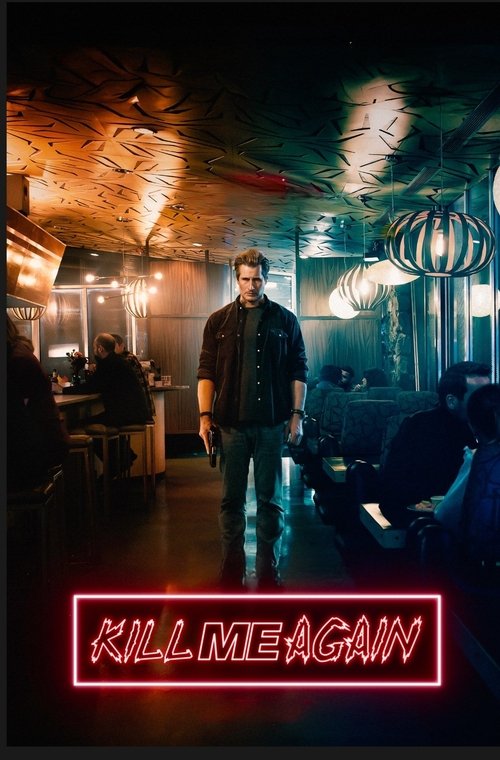 Movie poster for Kill Me Again (2025)