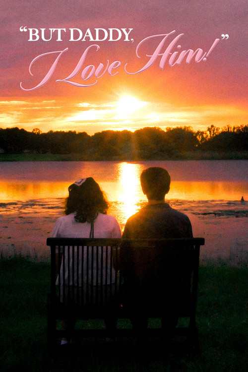 Movie poster for But Daddy, I Love Him! (2024)