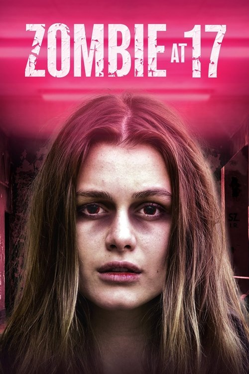 Movie poster for Zombie at 17 (2018)