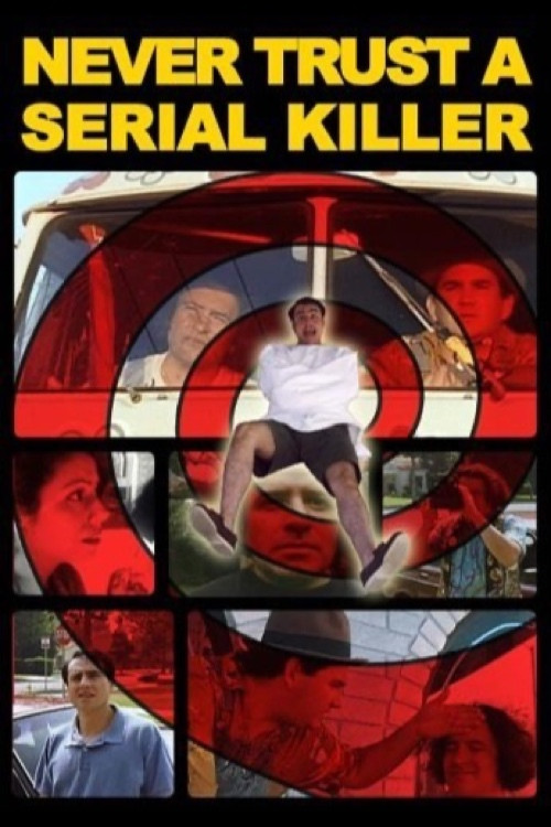 Movie poster for Never Trust a Serial Killer (2002)