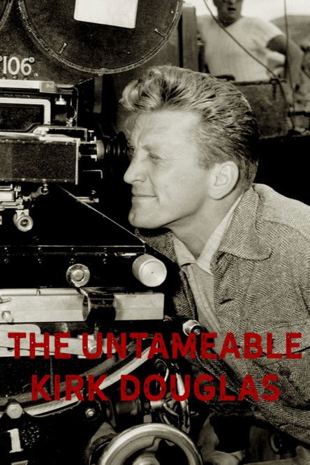 Movie poster for The Untameable Kirk Douglas (2017)