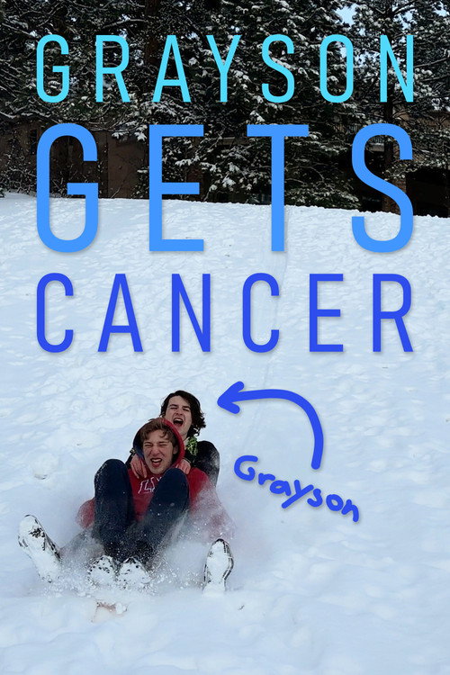 Movie poster for Grayson Gets Cancer (2026)