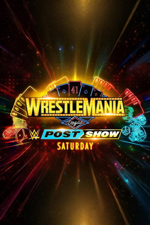 Movie poster for WrestleMania 41 Saturday Post-Show (2025)