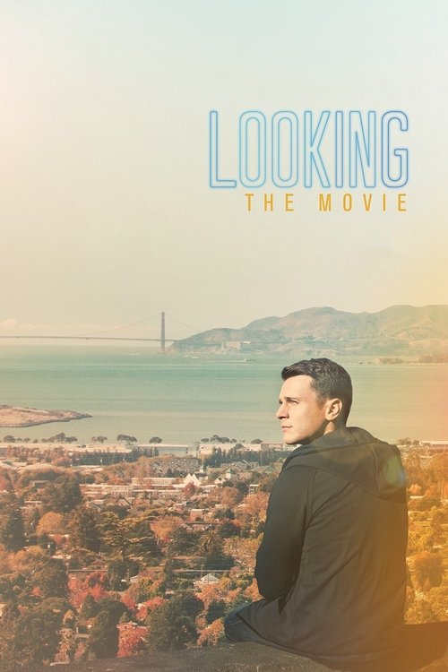 Movie poster for Looking: The Movie (2016)