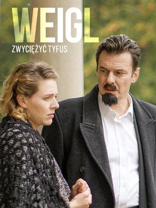 Movie poster for Weigl - zwyciężyć tyfus (2023)