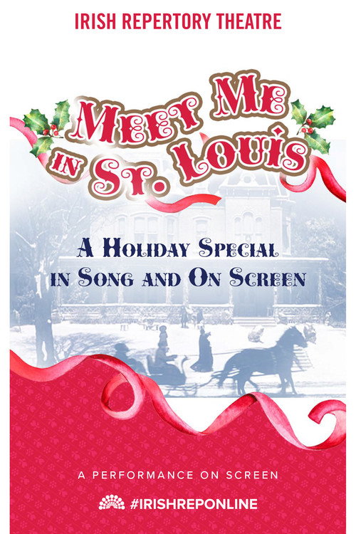 Movie poster for Meet Me In St. Louis: A Holiday Special in Song and On Screen (2020)