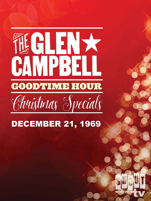 Movie poster for The Glen Campbell Goodtime Hour : Christmas Special 1969 (1969)
