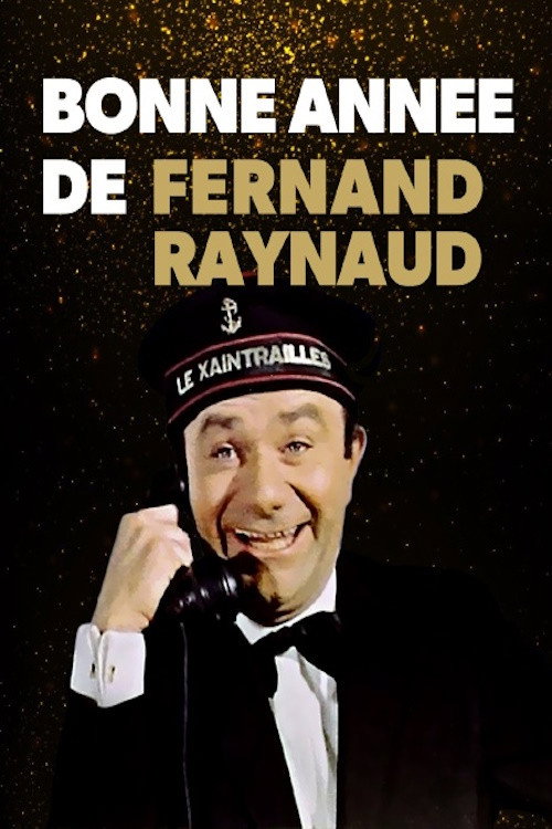 Movie poster for Bonne Année de Fernand Raynaud (1971)