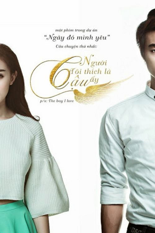Movie poster for The Boy I Love (2015)