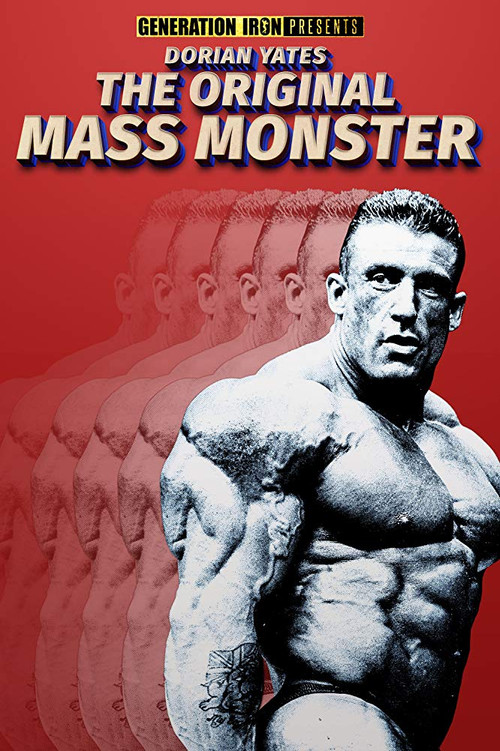 Movie poster for Dorian Yates: The Original Mass Monster (2019)