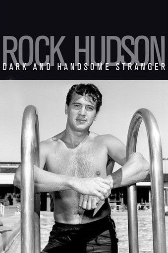 Movie poster for Rock Hudson: Dark and Handsome Stranger (2010)