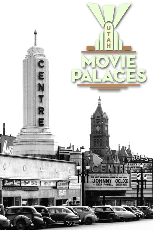 Movie poster for Utah Movie Palaces (2020)