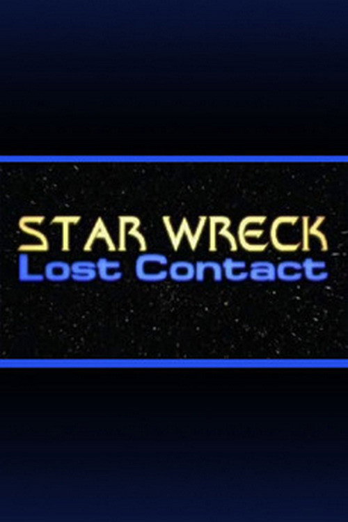 Movie poster for Star Wreck V: Lost Contact (1997)