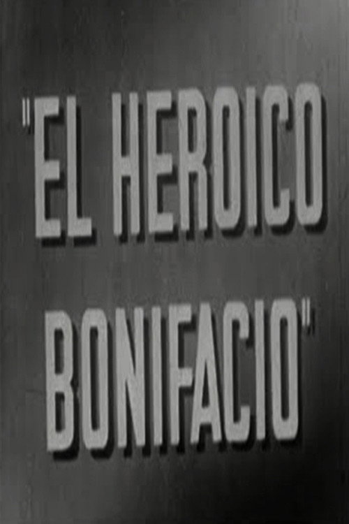 Movie poster for El heroico Bonifacio (1951)